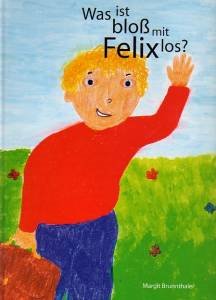 was ist bloss mit Felix los1.jpg