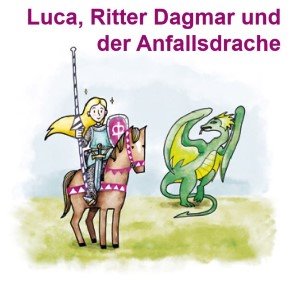 Luca Ritter Dagmar und der Anfallsdrache (Andere).JPG