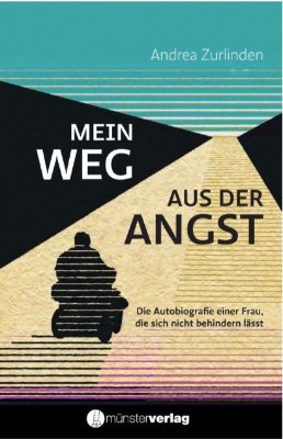 Zurlinden, Mein Weg aus der Angst - muensterverlag.jpg