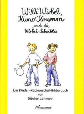 Willi Wirbel Kuno Krumm und die Scheiblis [50%].jpg